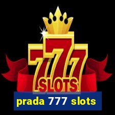 prada 777 slots